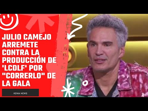 Julio Camejo ARREMETE contra la producción de 'LCDLF' por correrlo de la gala