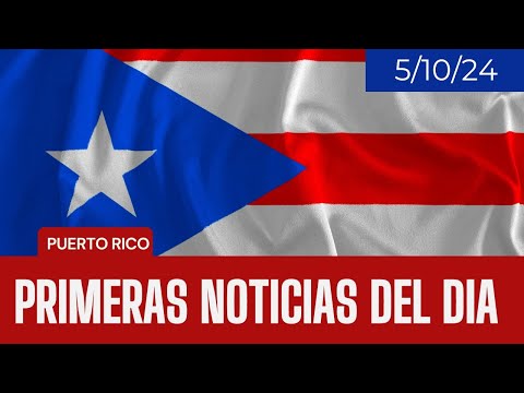 PRIMERAS NOTICIAS DEL DIA: PUERTO RICO