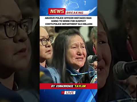 ABUSIVE POLICE OFFICER MISTAKES MAN GOING TO WORK FOR SUSPECT, COSTS POLICE DEPARTMENT $2.5 MILLION!