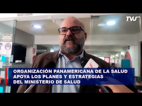 Organización Panamericana de la Salud apoya los planes y estrategias del ministerio de salud
