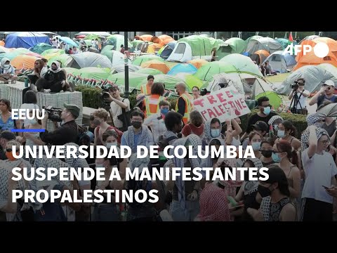 Universidad de Columbia suspende a manifestantes propalestinos que desacatan ultimátum | AFP