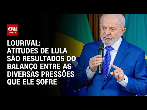 Lourival: Atitudes de Lula são resultados do balanço entre as diversas pressões que ele sofre | WW