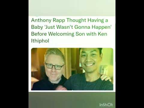 Anthony Rapp Thought Having a Baby 'Just Wasn't Gonna Happen' Before Welcoming Son with Ken Ithiphol