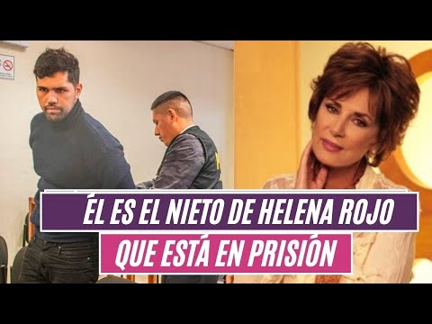 ?Él es el nieto de HELENA ROJO  quien está en pr!s!ón