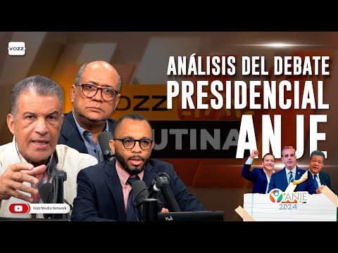 Vozz Matutina - Análisis el debate presidencial ANJE.