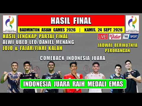 INDONESIA JUARA RAIH MEDALI EMAS ~ Hasil Final Badminton Asian Games 2026 Hari Ini ~ INDONESIA JUARA