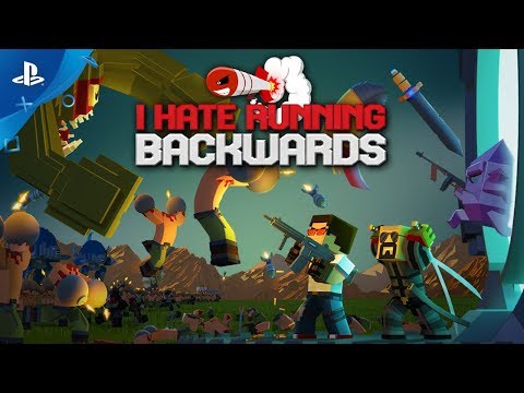 I Hate Running Backwards – Launch Trailer | PS4