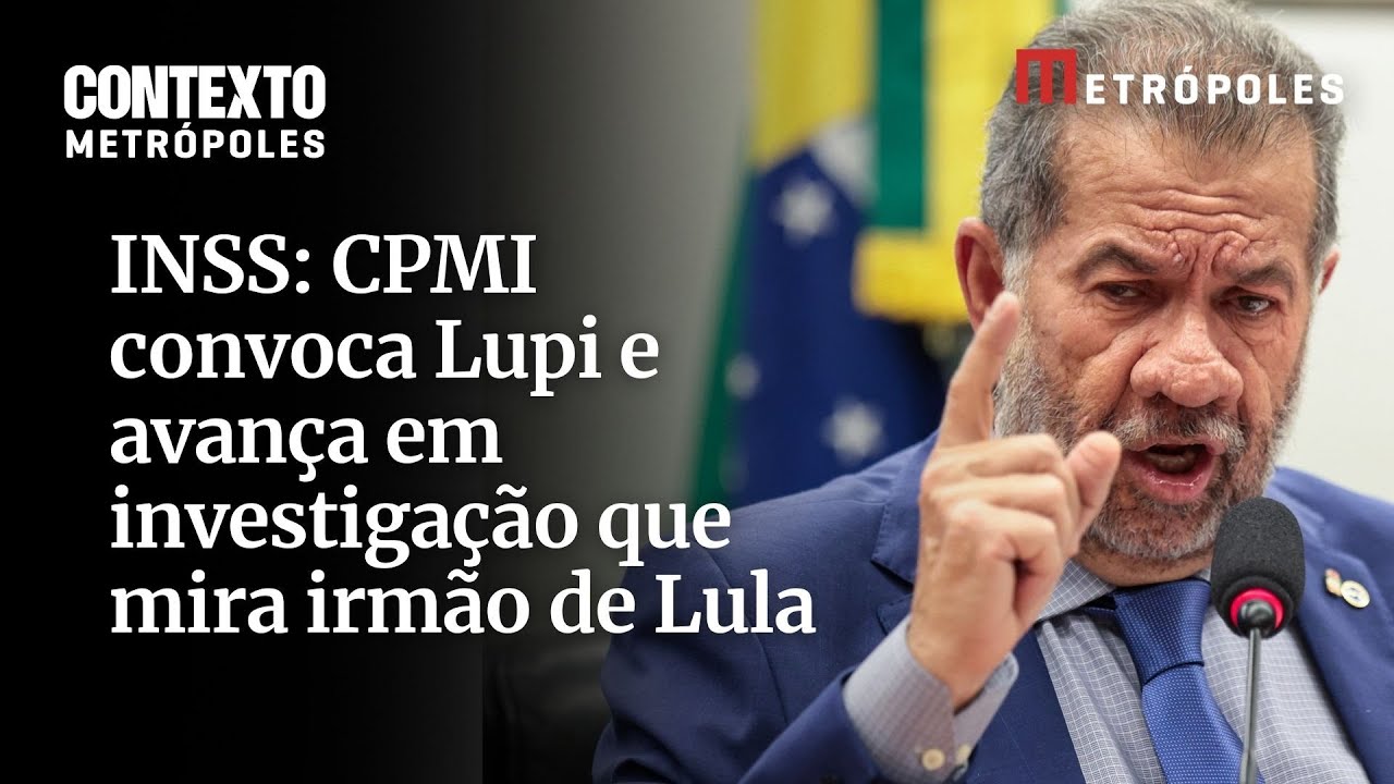 INSS CPMI convoca Lupi e avança em investigação que mira irmão de Lula