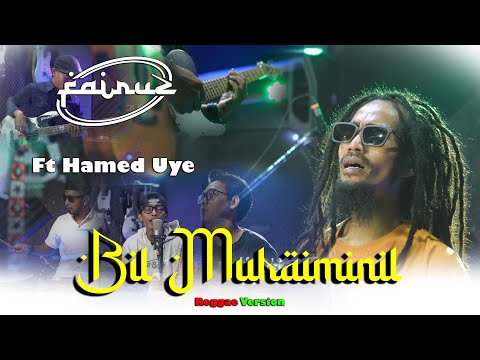 Bil Muhaiminil - Cover By FAIRUZ Band Ft Hamed Uye II Reggae Version