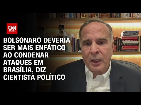 Bolsonaro deveria ser mais enfático ao condenar ataques em Brasília, diz cientista político | WW