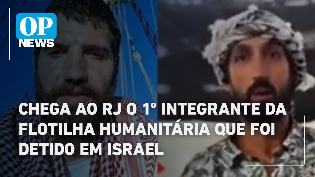 Chega ao RJ o 1º integrante da flotilha humanitária que foi detido em Israel | O POVO News