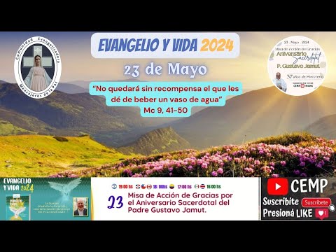 Reflexión Evangelio, Jueves 23 de Mayo del 2024, P. Carlos Gastón Kitegroski CEMP