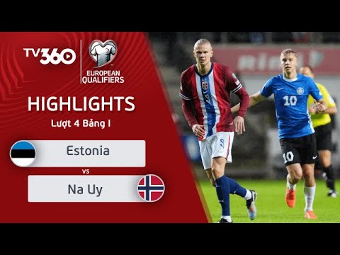HIGHLIGHTS | ESTONIA vs NA UY: KHÔNG THỂ NGĂN CẢN, HAALAND CÓ CƠ HỘI LÀ NA UY CÓ BÀN | VLWC 2026