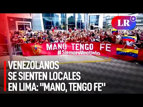 Cientos de HINCHAS de VENEZUELA llegaron hasta el hotel WESTIN: “MANO, TENGO FE” | #LR