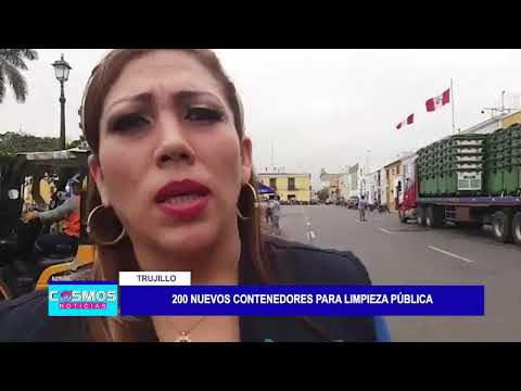 Trujillo: 200 nuevos contenedores para limpieza pública