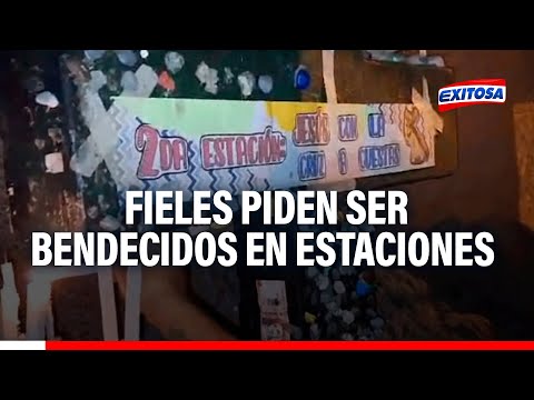 Rímac: Fieles piden ser bendecidos en estaciones rumbo a lo más alto del cerro San Cristóbal