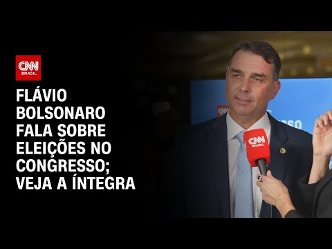 Flávio Bolsonaro fala sobre eleições no Congresso; veja a íntegra | ELEIÇÕES NO CONGRESSO