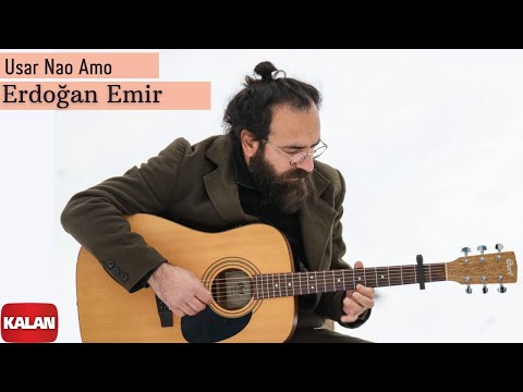 Erdoğan Emir - Usar Nao Amo I Bavok © 2022 Kalan Müzik