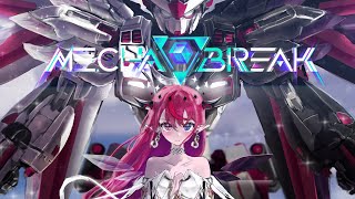 【Mecha BREAK】BREAKING OUT THE MECHA✨