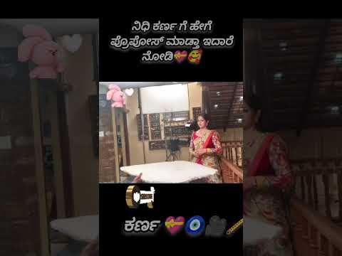 proposing clips making video #trending #love #kannada #nidhi #nithya #karna #serial #zee kannada
