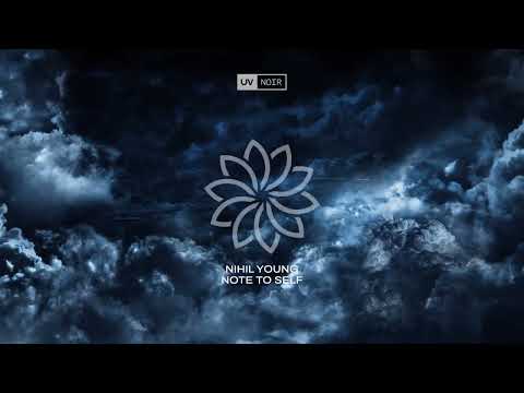 Nihil Young - Note To Self