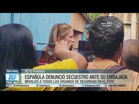 Joven española d denunció secuestro en Alto Paraná