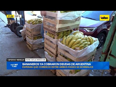 Bananeros cobraron parte de la deuda de Argentina
