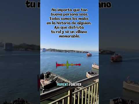 No importa que tan buena persona seas. Todos somos los malos en la historia #inspiración