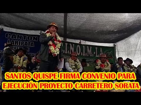 GOBERNADOR DE LA PAZ SANTOS QUISPE FIRMA PROYECTO CARRETERO SOSTA-YANI-ANCOMA..
