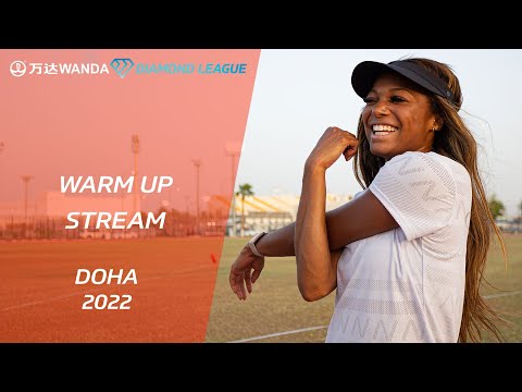 Doha 2022 Warm-Up Livestream - Wanda Diamond League