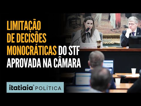 CCJ DA CÂMARA APROVA PEC QUE LIMITA DECISÕES MONOCRÁTICAS DE MINISTROS DO STF