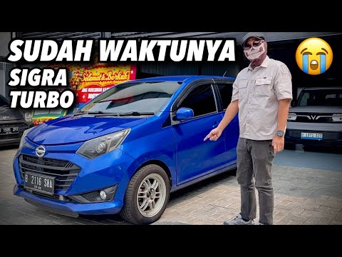 Nasib SIGRA TURBO Setelah 9 Tahun