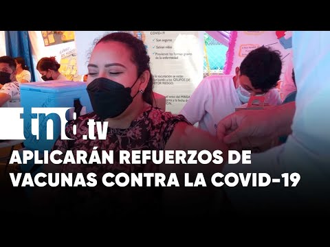 Refuerzo de vacunación contra el COVID-19 en León y Jinotega - Nicaragua