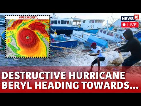 Hurricane Beryl Live Updates | Hurricane Beryl At Category 5 As It Moves Toward Jamaica Live | N18G