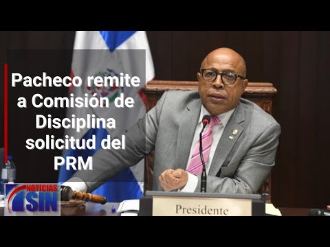 Pacheco remite a Comisión de Disciplina solicitud del PRM sobre sustitución de diputado