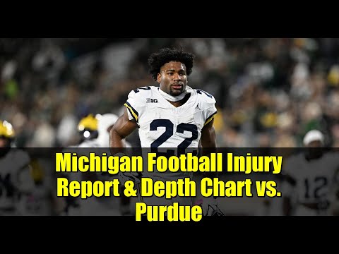 Michigan Football Injury Report & Depth Chart vs. Purdue | Wolverines Game Preview