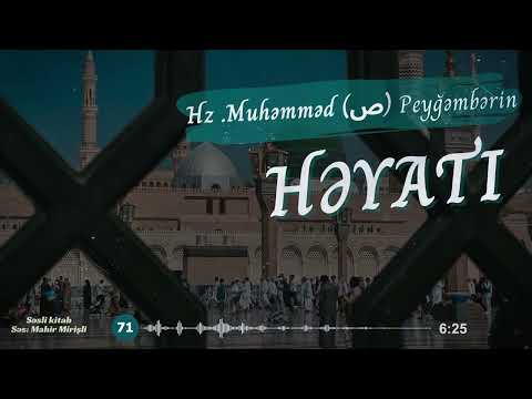 hz.Peyğəmbərin (s) həyatı #71