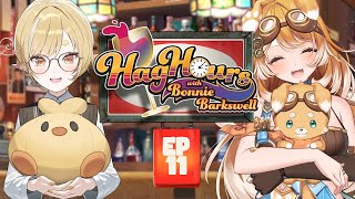 HAG HOURS! 🍷 Episode 11: With @KannaYanagi   !【#BonnieBarkswell / #glo