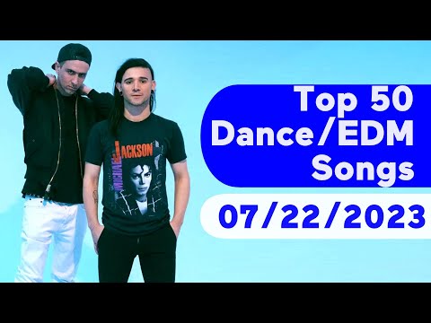 🇺🇸 TOP 50 DANCE/ELECTRONIC/EDM SONGS (JULY 22, 2023) | BILLBOARD