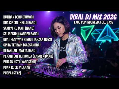 DJ REMIX SLOW 2026 🎶 FULL BASS CAMPURAN LAGU POP INDONESIA TERBAIK