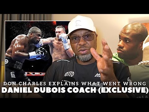 ‘WHAT DID DANIEL DUBOIS SAY AFTER KNOCKOUT LOSS TO USYK?’ COACH DON CHARLES REVEALS ALL | EXCLUSIVE