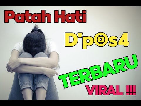D'PASPOR PATAH HATI LIRIK, LAGU TERBARU VIRAL !!!