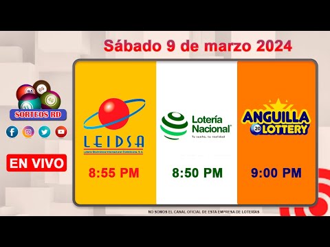 Lotería Nacional LEIDSA y Anguilla Lottery en Vivo ?Sábado 9 de marzo 2024  - 8:55 PM