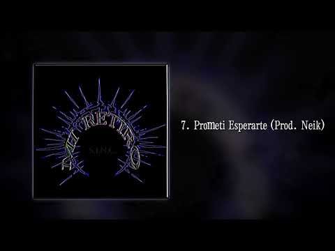 7. Prometi Esperarte (Prod. Neik)