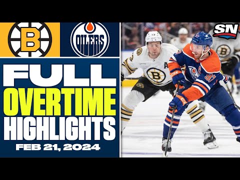 Boston Bruins at Edmonton Oilers | FULL Overtime Highlights - February 21, 2024