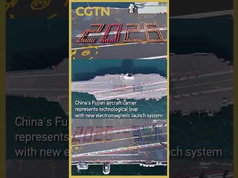 Fujian aircraft carrier represents technological leap with new electromagnetic launch system