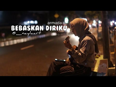 BUKAN CUMA HATI YANG KAU SAKITI JUGA HIDUPKU (BEBASKAN DIRIKU) - ARMADA || COVER BY : NAYLA RATU