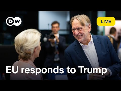 Live: European Union reacts to Donald Trump's tariff announcements | DW News