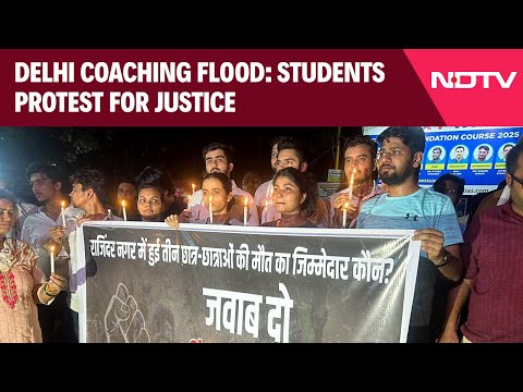 Delhi Coaching Centre | Students Protest For Justice After 3 UPSC Aspirants Die At Coaching Centre