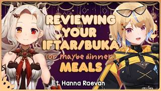 [REVIEW] Let Us Judge Your Iftar/Dinner (w/ @hannaraevan )